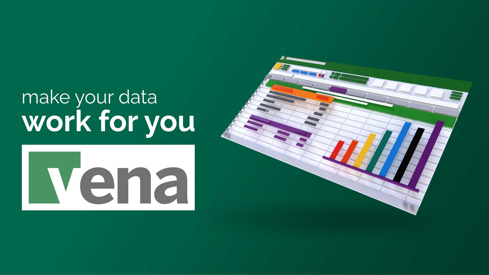 Make your data work for you with Vena.